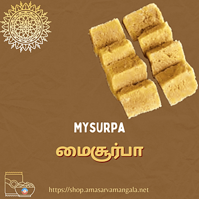 Mysurpa - மைசூர்பா